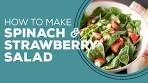 Blast from the Past: Spinach and Strawberry Salad Recipe