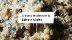 Delicious Creamy Mushroom & Spinach Risotto Recipe