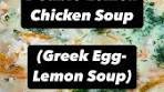 Double-Lemon Chicken Soup (Greek Egg-Lemon Soup ...