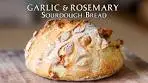 (Easy) ROASTED GARLIC & ROSEMARY *Sourdough Bread ...