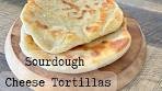Easy Sourdough Cheese Tortillas just in 5 minutes!