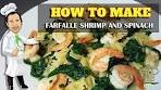 FARFALLE "BOWTIE" PASTA WITH SHRIMP AND SPINACH ...