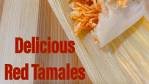How to make red chicken tamales ( With chipotle sauce￼ )