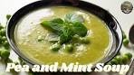 Pea and Mint Soup/Super Easy Pea and Mint Soup Recipe in ...