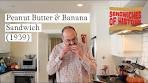 Peanut Butter & Banana Sandwich (1939) on Sandwiches of ...
