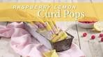 Raspberry Lemon Curd Pops
