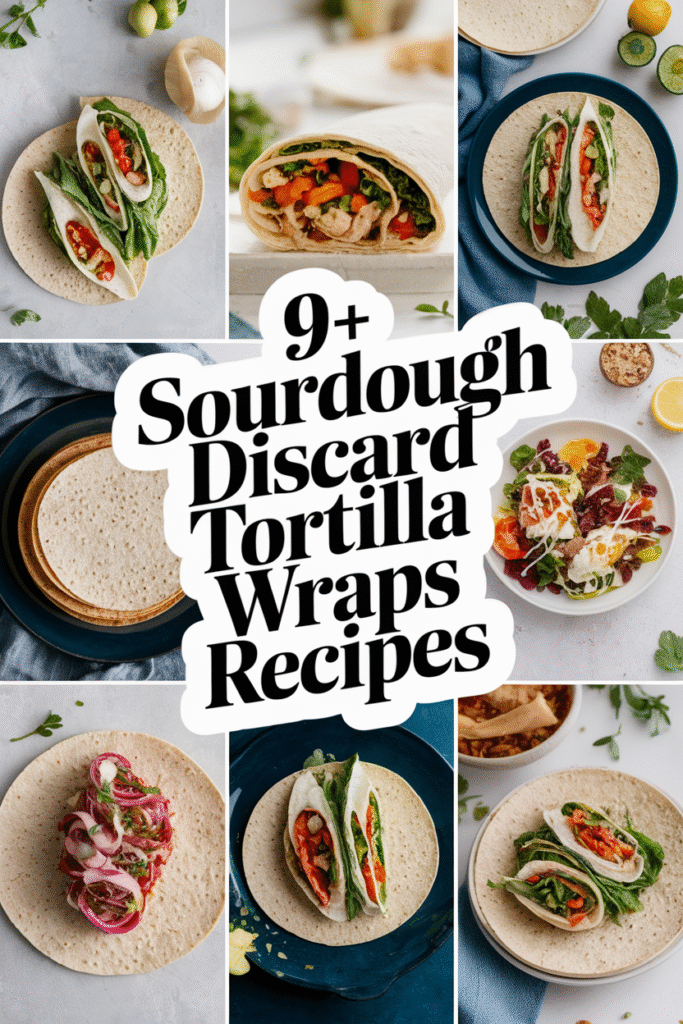 15+ Favorite Easy Sourdough Discard Tortilla Recipes You’ll Love to ...