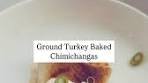 Southern Kelle Living | Ground Turkey Baked Chimichangas ...