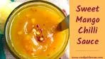 Sweet Mango Chilli Sauce