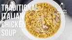 Traditional Italian Chicken Soup | EG13 Ep66