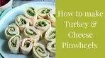 Turkey and Cheese Pinwheel Sandwiches | How to Make ...