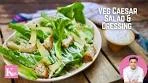 Veg Caesar Salad Recipe | Eggless Cesar Dressing | Healthy ...