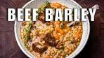 Beef Barley Soup: The Best Comfort Food You'll Ever Taste