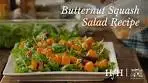 Butternut Squash Salad Recipe | At Home with Ruth ...
