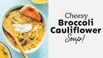 Cheesy Broccoli Cauliflower Soup