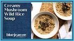 Cream of Mushroom Soup with Wild Rice | Blue Jean Chef