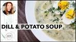 CREAMY & DELIGHTFUL | Dill & Potato Soup (no flour)