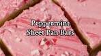 Delicious Peppermint Sheet Pan Bars Recipe