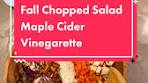 Fall Chopped Salad with Maple Cider Vinaigrette