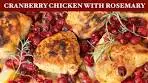 FESTIVE CRANBERRY CHICKEN WITH ROSEMARY | Easy ...