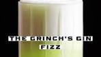 Grinch's Gin Fizz: A Festive Cocktail Recipe