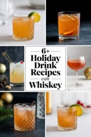 6+ Homemade Whiskey Holiday Drink Recipes to Warm Your Heart and Cheer Your Spirit – holiday drink recipes with whiskey