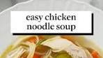 Homemade chicken noodle soup is pure comfort in a bowl ...