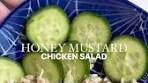 Honey Mustard Chicken Salad Prep this and have it ready in ...