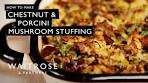 How To Make Chestnut & Porcini Mushroom Stuffing | Waitrose