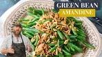 How to Make Classic Green Bean Amandine | Easy French ...