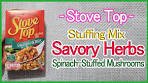 Stove Top Stuffing Mix Savory Herbs - Spinach-Stuffed ...