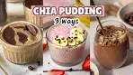 3 YUMMY CHIA PUDDING IDEAS YOU CAN MAKE AT HOME ...