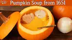 A 375 Year Old French Recipe for Pumpkin Soup
