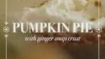 Behold : A pumpkin pie even I could love— Because what I ...