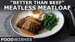 "Better Than Beef" Meatless Meatloaf - Food Wishes
