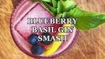 Blueberry Basil Gin Smash Recipe