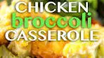 Chicken Broccoli Casserole will make you lose your breath ...