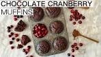 CHOCOLATE CRANBERRY MUFFINS