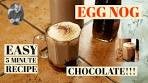 Chocolate Egg Nog, an Easy and Quick recipe | Chef Terry