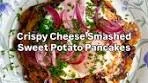 Crispy Cheese Smashed Sweet Potato Pancakes + Chilli ...