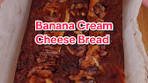 Delicious Banana Cream Cheese Bread Recipe | Easy to Make