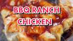 Delicious BBQ Ranch Chicken Recipe