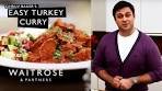 Dhruv Baker's Easy Turkey Curry | Waitrose