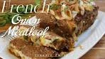Don't Miss This French Onion Meatloaf with a Country Twist!