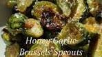 Garlic Honey Butter Brussels Sprouts Recipe