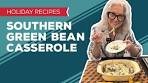 Holiday Cooking & Baking Recipes: Southern Green Bean ...