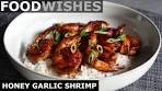 Honey Garlic Shrimp - Food Wishes