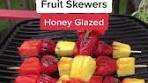 Honey Glazed Fruit Skewers Recipe for Summer