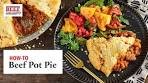 How To: Beef Pot Pie