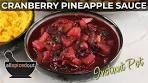 How to Make Cranberry Pineapple Sauce in the Instant Pot